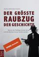 Der groesste Raubzug